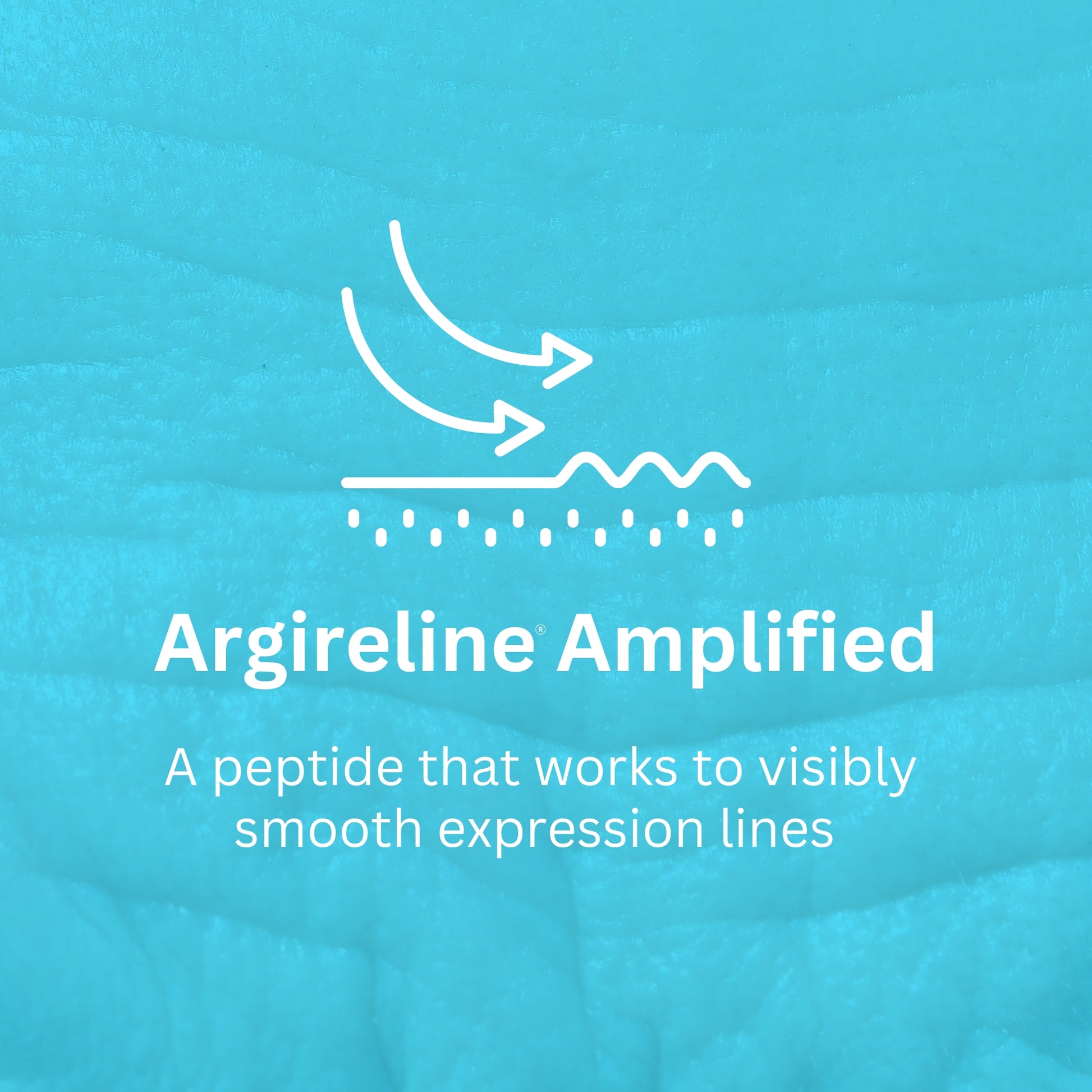 Argireline Amplified to help smooth expression lines